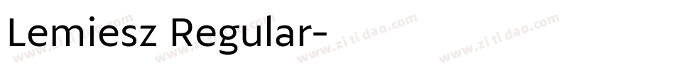 Lemiesz Regular字体转换